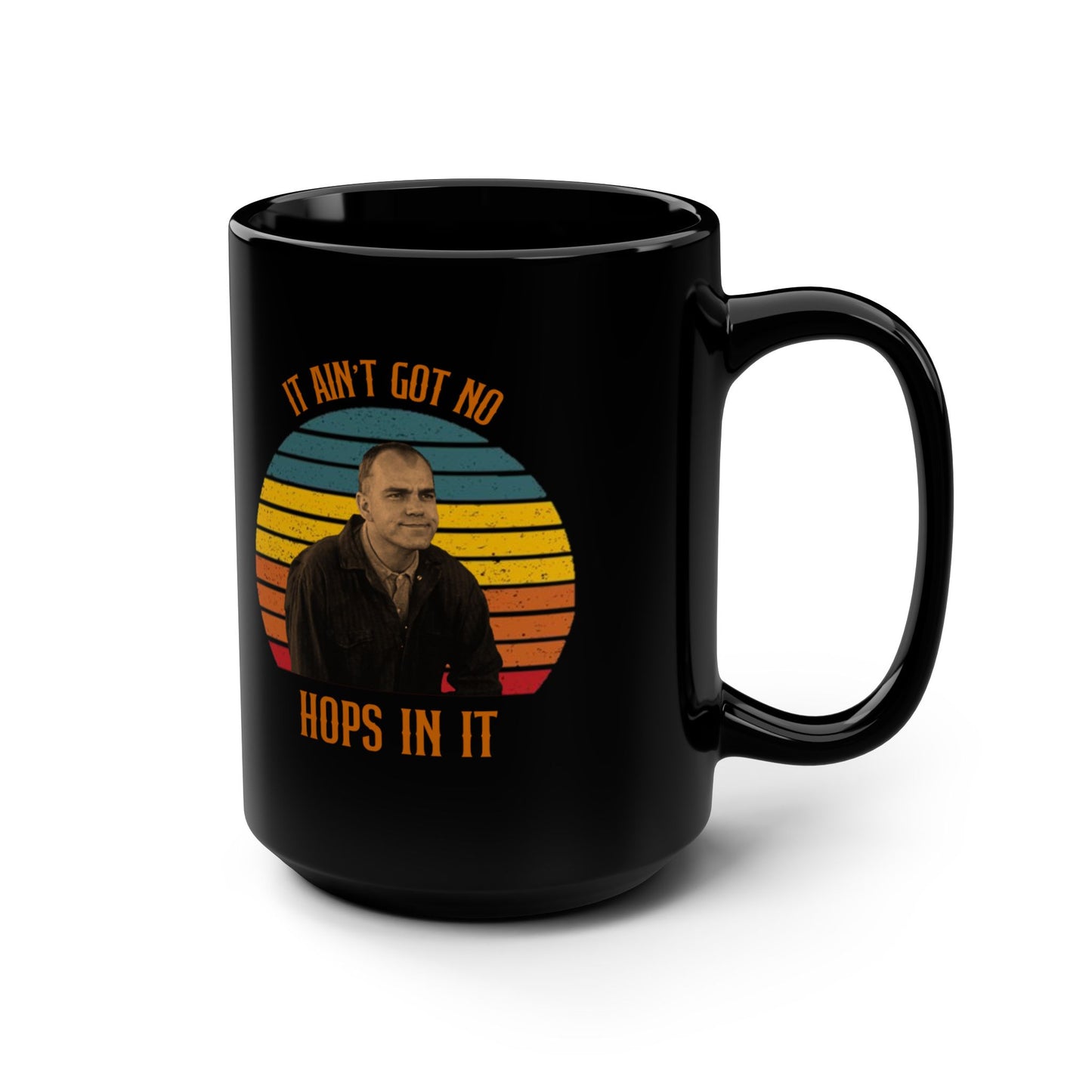 SMBC Aint Got No Hops 15 oz. Mug